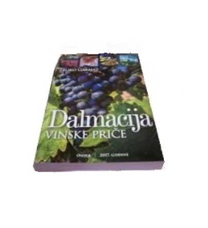 WINE STORIES OF DALMATIA-Željko Garmaz WINE STORIES OF DALMATIA-Željko Garmaz